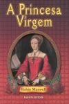 Tudor Vol3 - A Princesa Virgem