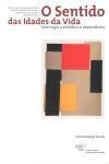 Sentido Das Idades Da Vida, O