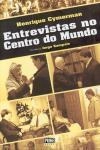 Entrevistas No Centro Do Mundo