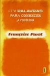 Cem Palavras Para Conhecer A Psicologia