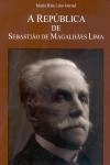 Republica De Sebastiao De Magalhaes Lima, A