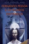 Fernando Pessoa E Os Mundos Esotericos