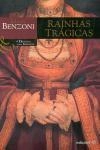 Rainhas Tragicas