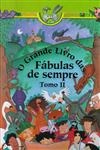 Grande Livro Das Fabulas De Sempre, O Vol2