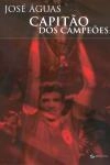Jose Aguas Capitao Dos Campeoes