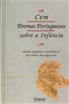 Cem Poemas Portugueses Sobre A Infancia