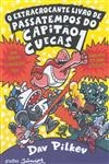 Extracrocante Livro De Passatempos Do Capitao Cuecas, O