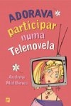Adorava Participar Numa Telenovela