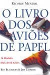 Livro Dos Avioes De Papel, O