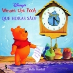 Winnie The Pooh Que Horas Sao