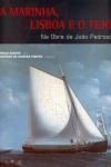 Marinha Lisboa E O Tejo Na Obra De Joao Pedroso, A