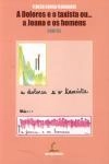 Dolores E O Taxista Ou A Joana E Os Homens, A