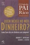 Quem Mexeu No Meu Dinheiro