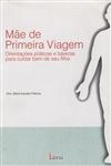Mae De Primeira Viagem