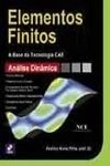 Elementos Finitos A Base Da Tecnologia Cae Analise Dinamica