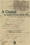 Guine Do Seculo Xvii Ao Seculo Xix, A