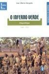 Inferno Verde Mocambique 1968 1972, O