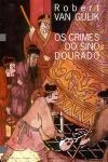 Crimes Do Sino Dourado, Os