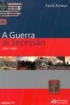 Guerra De Sucessao 1861 1865, A