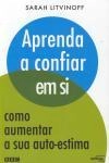 Aprenda A Confiar Em Si