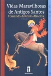 Vidas Maravilhosas De Antigos Santos
