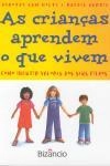 Criancas Aprendem O Que Vivem, As