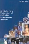 Reforma Estrutural Da Saude, A