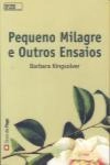 Pequeno Milagre E Outros Ensaios