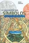 Linguagem Dos Simbolos, A