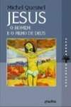 Jesus O Homem E O Filho De Deus