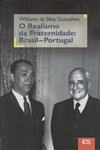 Realismo Da Fraternidade Brasil Portugal, O