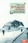 Progressos Do Atraso, Os
