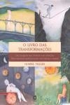 Livro Das Transformacoes, O
