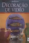 Decoracao De Vidro