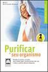 Purificar O Seu Organismo