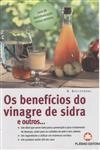 Beneficios Do Vinagre De Sidra E Outros