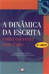Dinamica Da Escrita, A