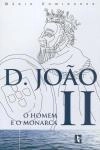 D Joao Ii O Homem E O Monarca