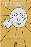 Vem E Abraca-me