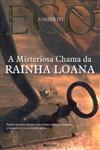 Misteriosa Chama Da Rainha Loana, A