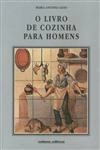 Livro De Cozinha Para Homens, O