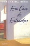 Em Casa De Estranhos