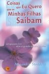 Coisas Que Eu Quero Que As Minhas Filhas Saibam