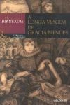 Longa Viagem De Garcia Mendes, A