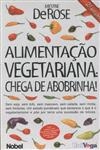 Alimentacao Vegetariana Chega De Abobrinha