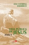 Vida Publica De Jesus Ano I
