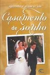 Aprenda A Planear Um Casamento De Sonho