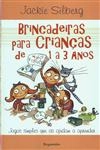 Brincadeiras Para Criancas De 1 A 3 Anos