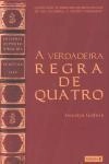 Verdadeira Regra De Quatro, A