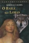 Baile Das Lobas, O Vol1 - O Quarto Maldito